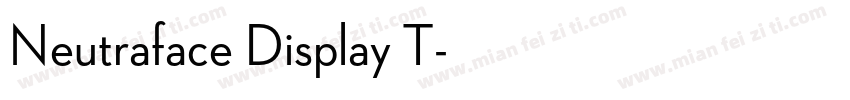 Neutraface Display T字体转换